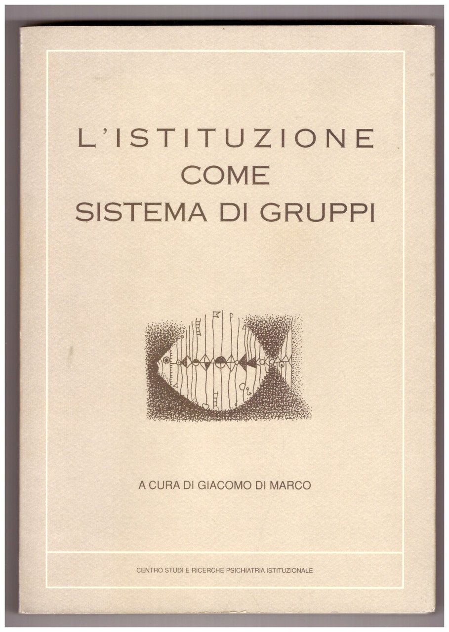 L'ISTITUZIONE COME SISTEMA DI GRUPPI. | Immagine principale
