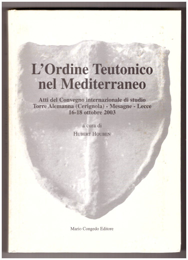 L'Ordine Teutonico nel Mediterraneo