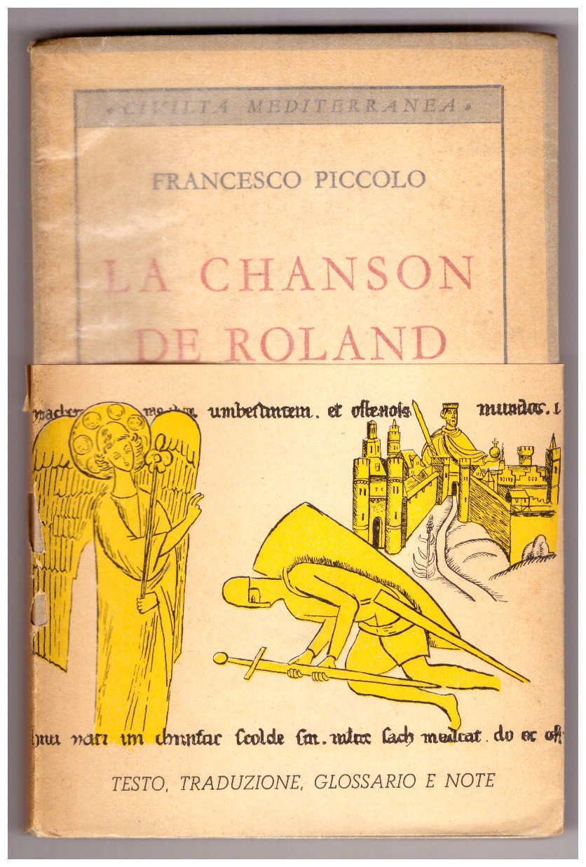 LA CHANSON DE ROLAND. Testo, versione, note, glossario.
