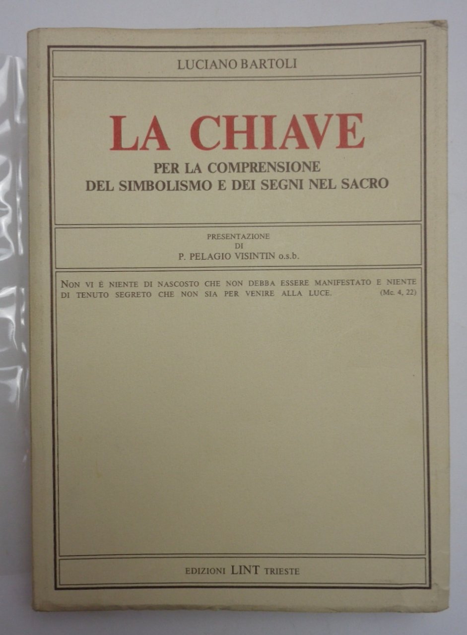 La chiave per la comprensione del simbolismo e dei segni …