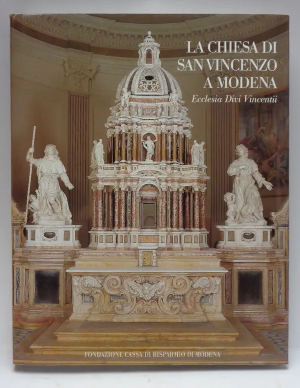 LA CHIESA DI SAN VINCENZO A MODENA. Ecclesia Divi Vincentii.