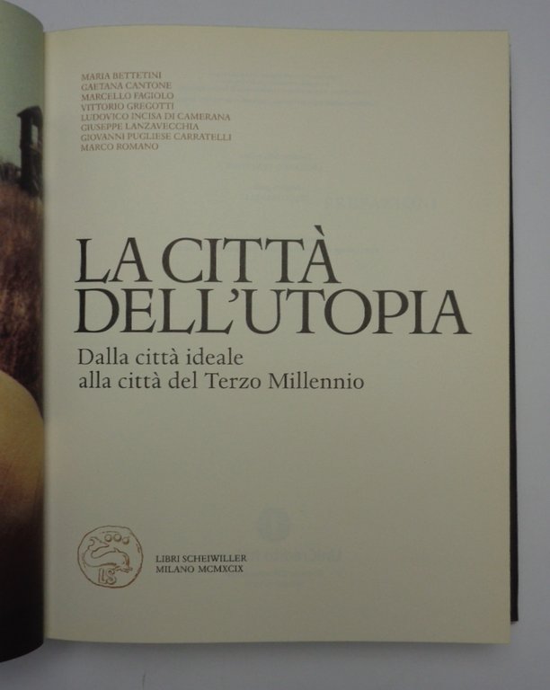 LA CITTÀ DELL'UTOPIA. Dalla città ideale alla città del Terzo …