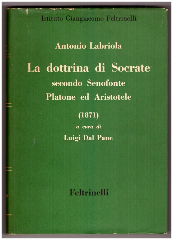 LA DOTTRINA DI SOCRATE SECONDO SENOFONTE, PLATONE ED ARISTOTELE (1871).