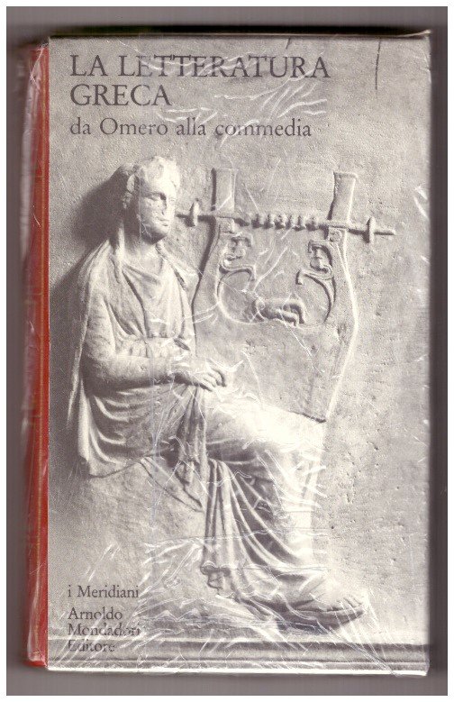 LA LETTERATURA GRECA. 1- da Omero alla commedia