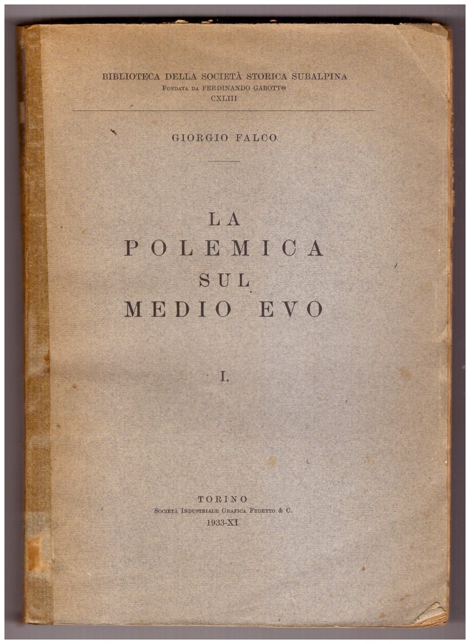 LA POLEMICA SUL MEDIO EVO.