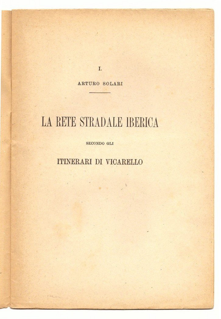 La rete stradale iberica secondo gli itinerari di Vicarello