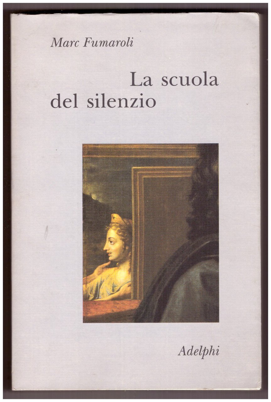 La scuola del silenzio. Il senso delle immagini nel XVII …