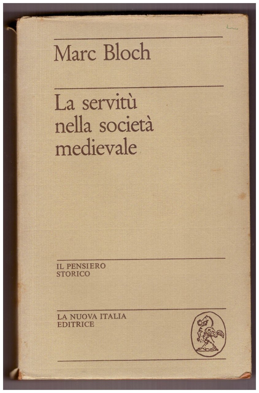 LA SERVITÙ NELLA SOCIETÀ MEDIEVALE.
