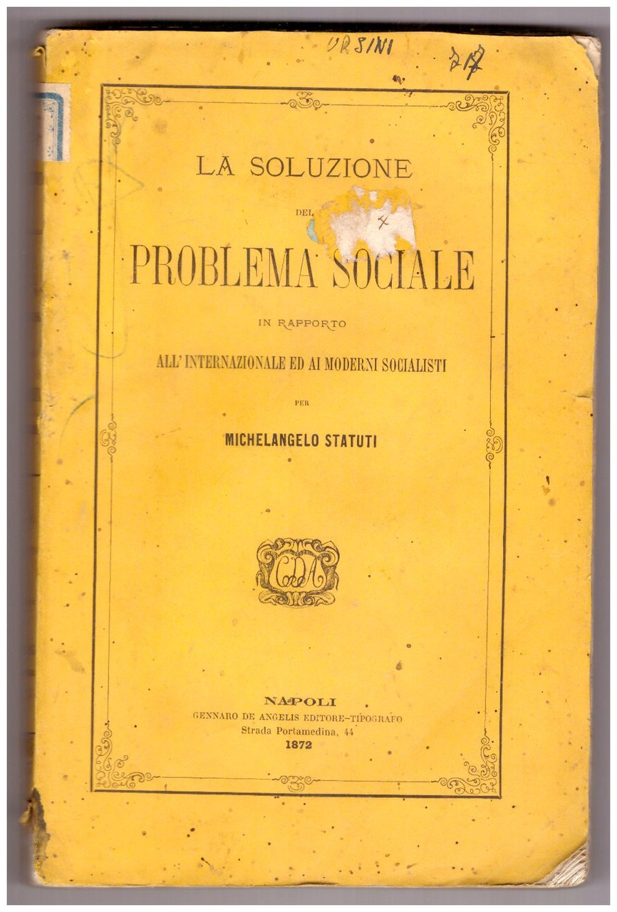 LA SOLUZIONE DEL PROBLEMA SOCIALE IN RAPPORTO ALL'INTERNAZIONALE ED AI …