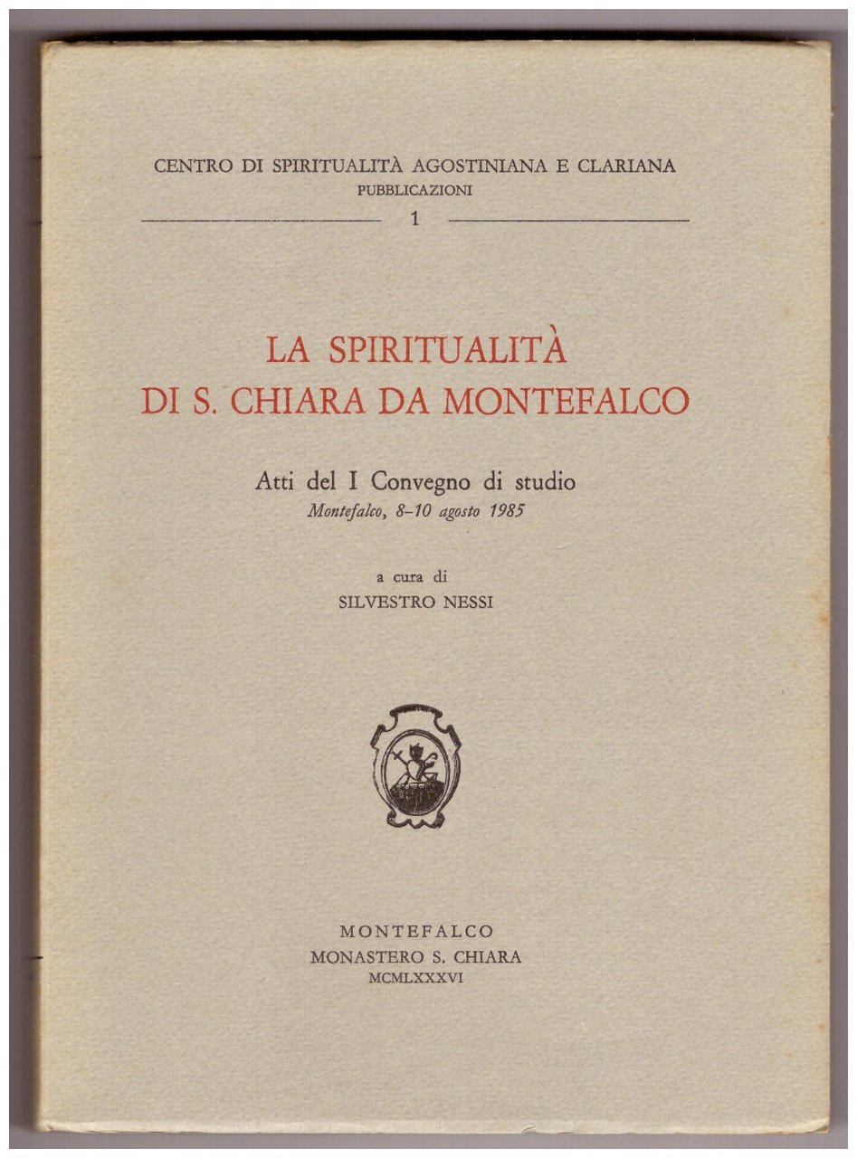 LA SPIRITUALITÀ DI S. CHIARA DA MONTEFALCO.