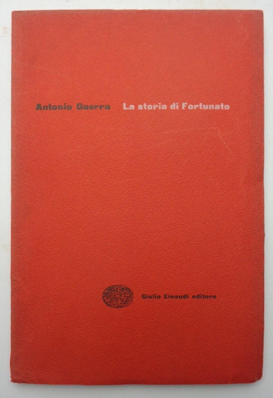 LA STORIA DI FORTUNATO. (Ex libris di Togliatti)