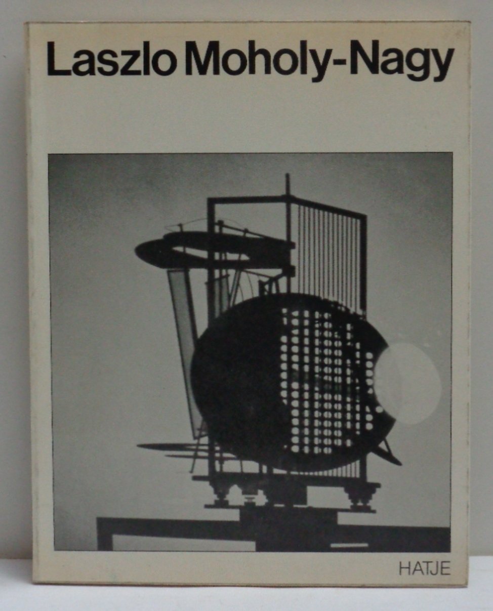 Laszlo Moholy-Nagy