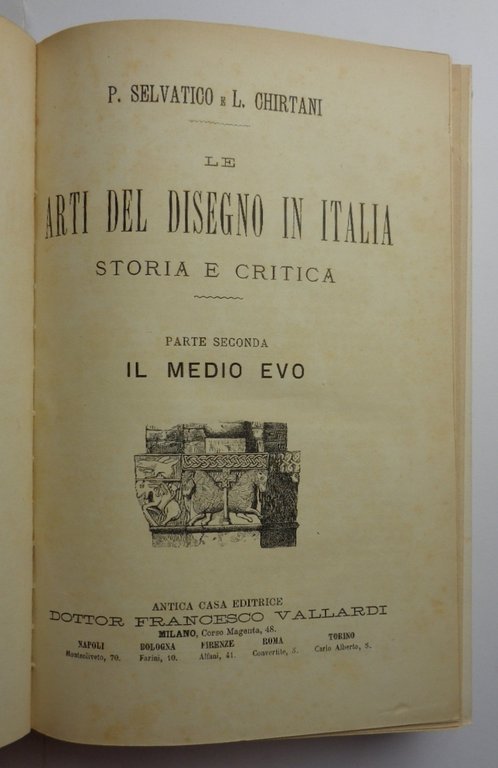 LE ARTI DEL DISEGNO IN ITALIA. STORIA E CRITICA. Parte …