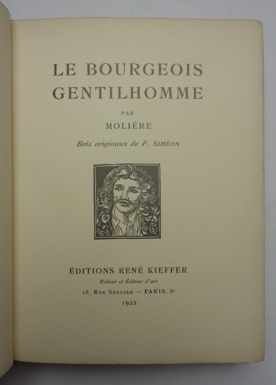 LE BOURGEOIS GENTILHOMME. Bois originaux de F. Simeon.