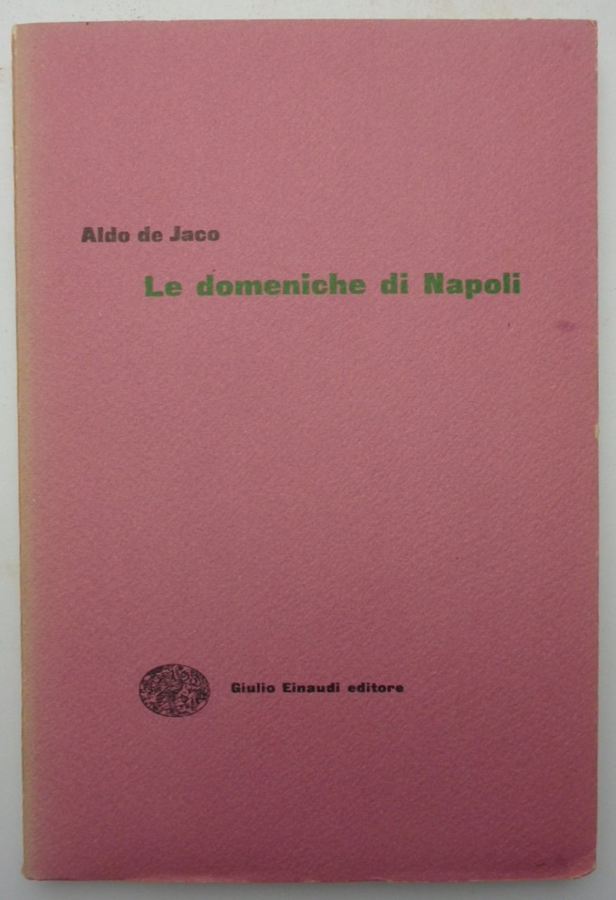 LE DOMENICHE DI NAPOLI. (Ex libris di Togliatti)
