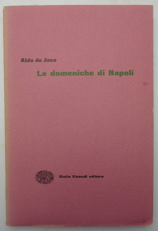LE DOMENICHE DI NAPOLI. (Ex libris di Togliatti)