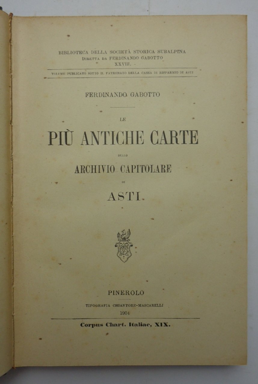 LE PIÙ ANTICHE CARTE DELLO ARCHIVIO CAPITOLARE DI ASTI.