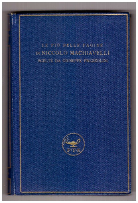 LE PIÙ BELLE PAGINE DI NICCOLÒ MACHIAVELLI scelte da Giuseppe … | Immagine principale