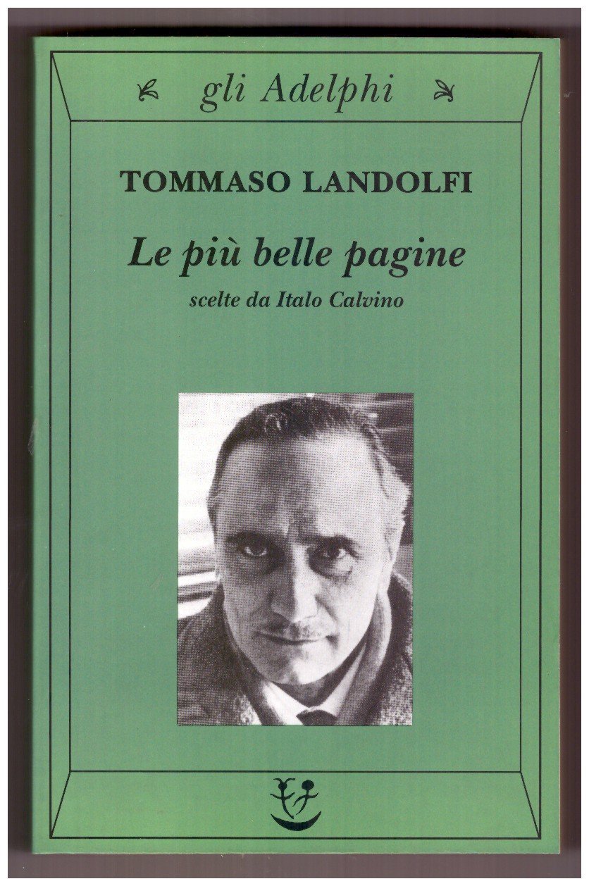 LE PIÙ BELLE PAGINE scelte da Italo Calvino.