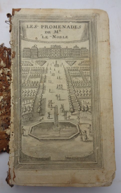 LES PROMENADES DE Mr LE NOBLE. Première, deuxième, troisième, quatrième, …