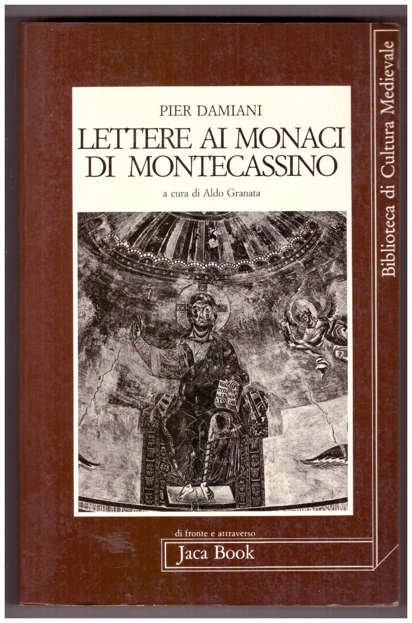 LETTERE AI MONACI DI MONTECASSINO.