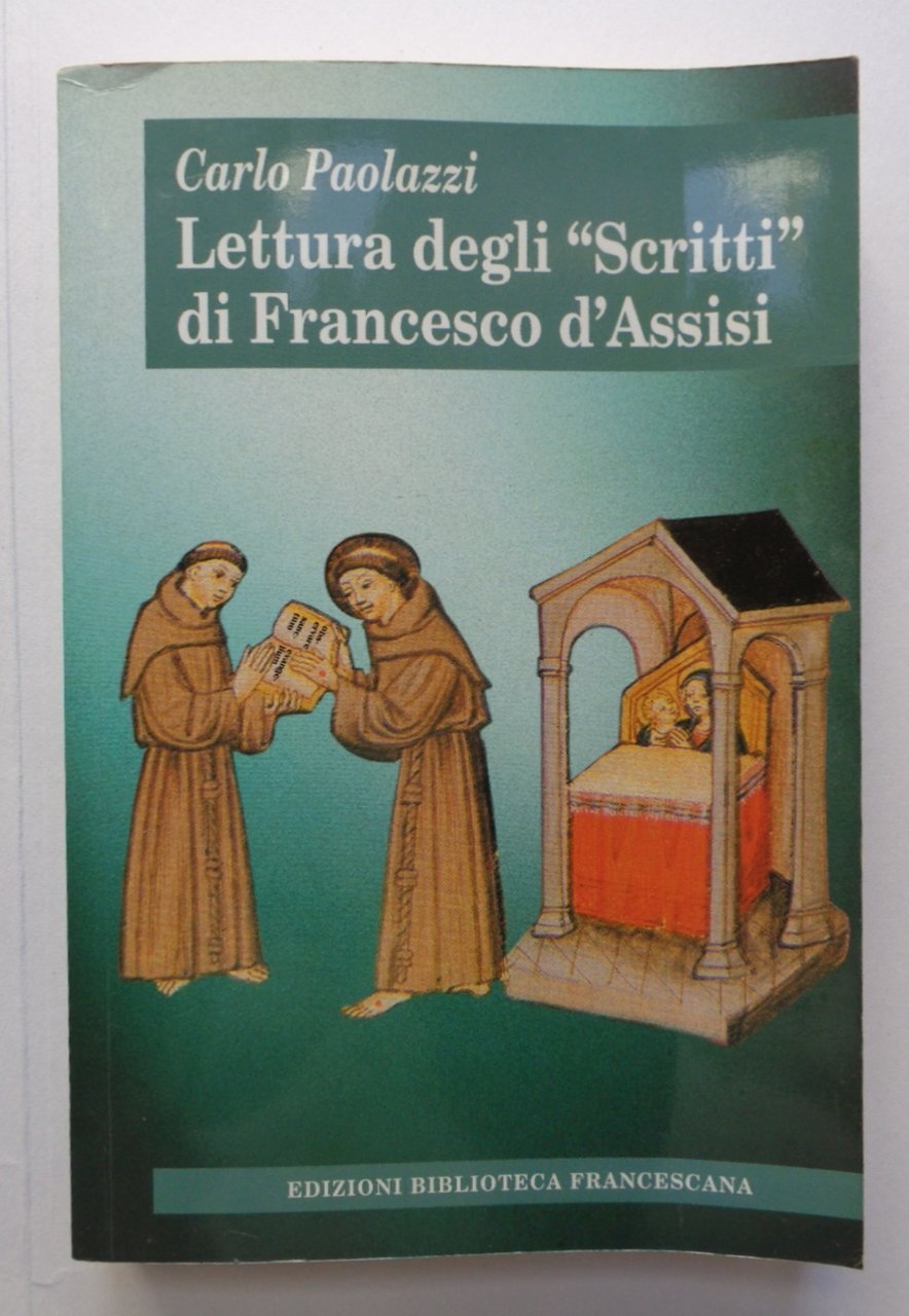 Lettura degli "Scritti" di Francesco d'Assisi