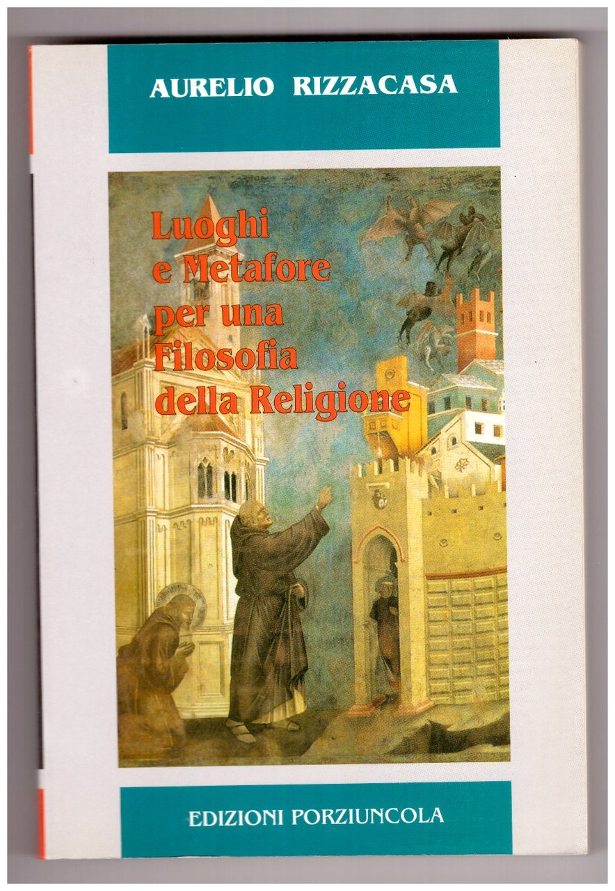 LUOGHI E METAFORE PER UNA FILOSOFIA DELLA RELIGIONE.