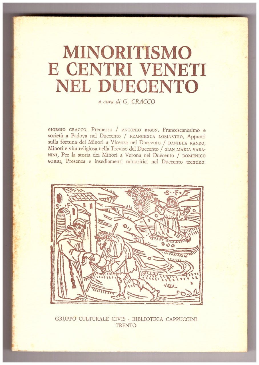 MINORITISMO E CENTRI VENETI NEL DUECENTO.