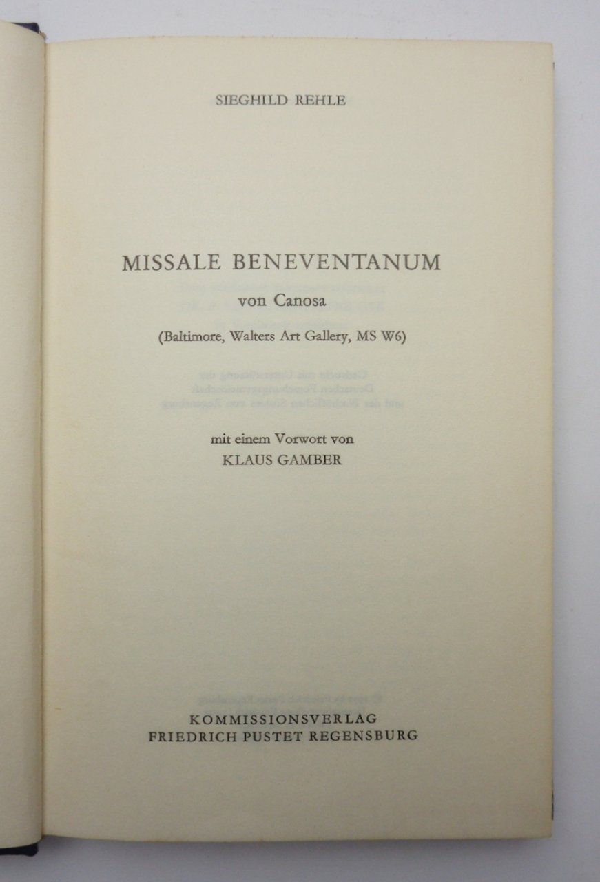MISSALE BENEVENTANUM VON CANOSA. (Baltimore Walters Art Gallery. MS W …
