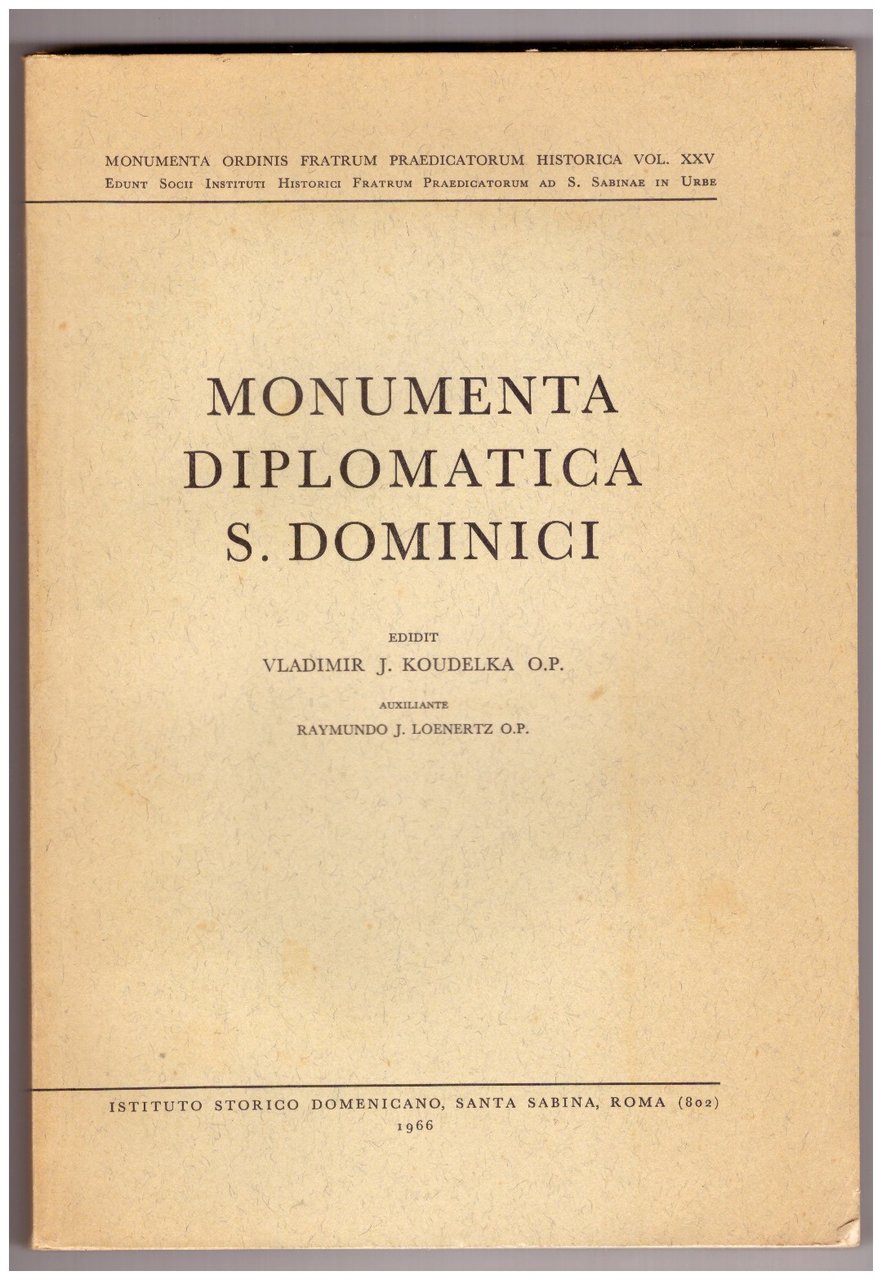 MONUMENTA DIPLOMATICA S. DOMINICI.