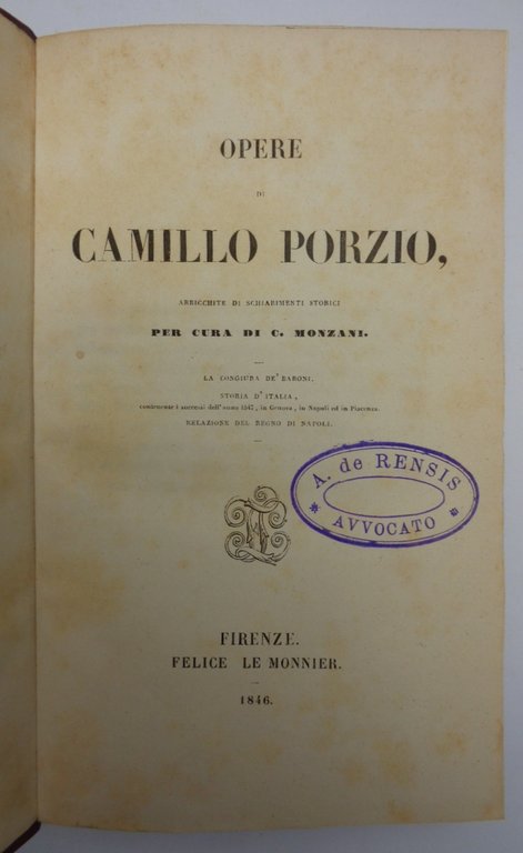 OPERE DI CAMILLO PORZIO, arricchiti di schiarimenti storici. La congiura … | Immagine Gallery 1