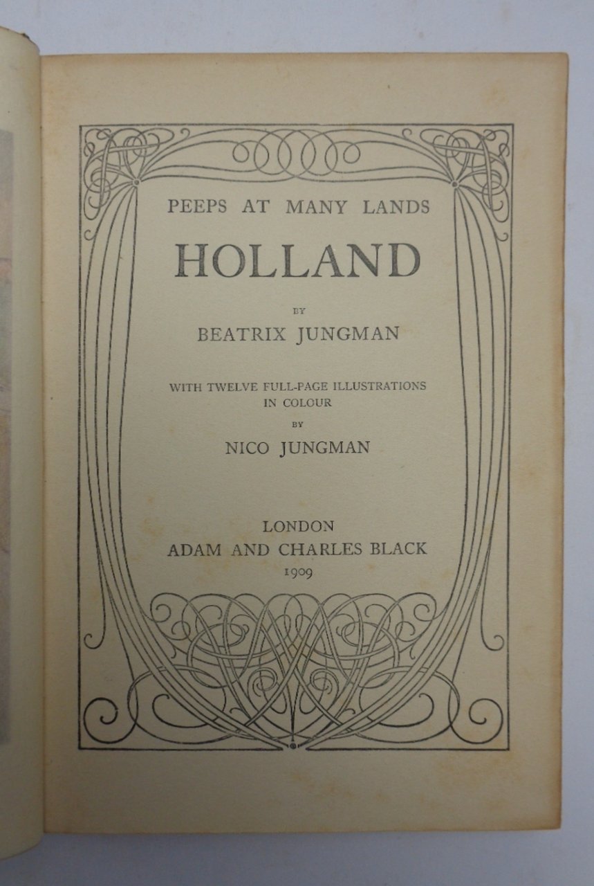 Peeps at Many Lands. HOLLAND. With twelve full-page illustrations in …