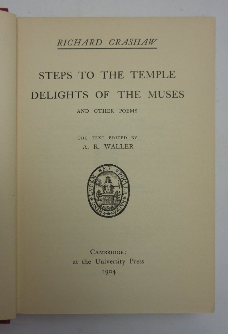 Poems by Richard Crashaw. STEPS TO THE TEMPLE, DELIGHTS OF … | Immagine principale