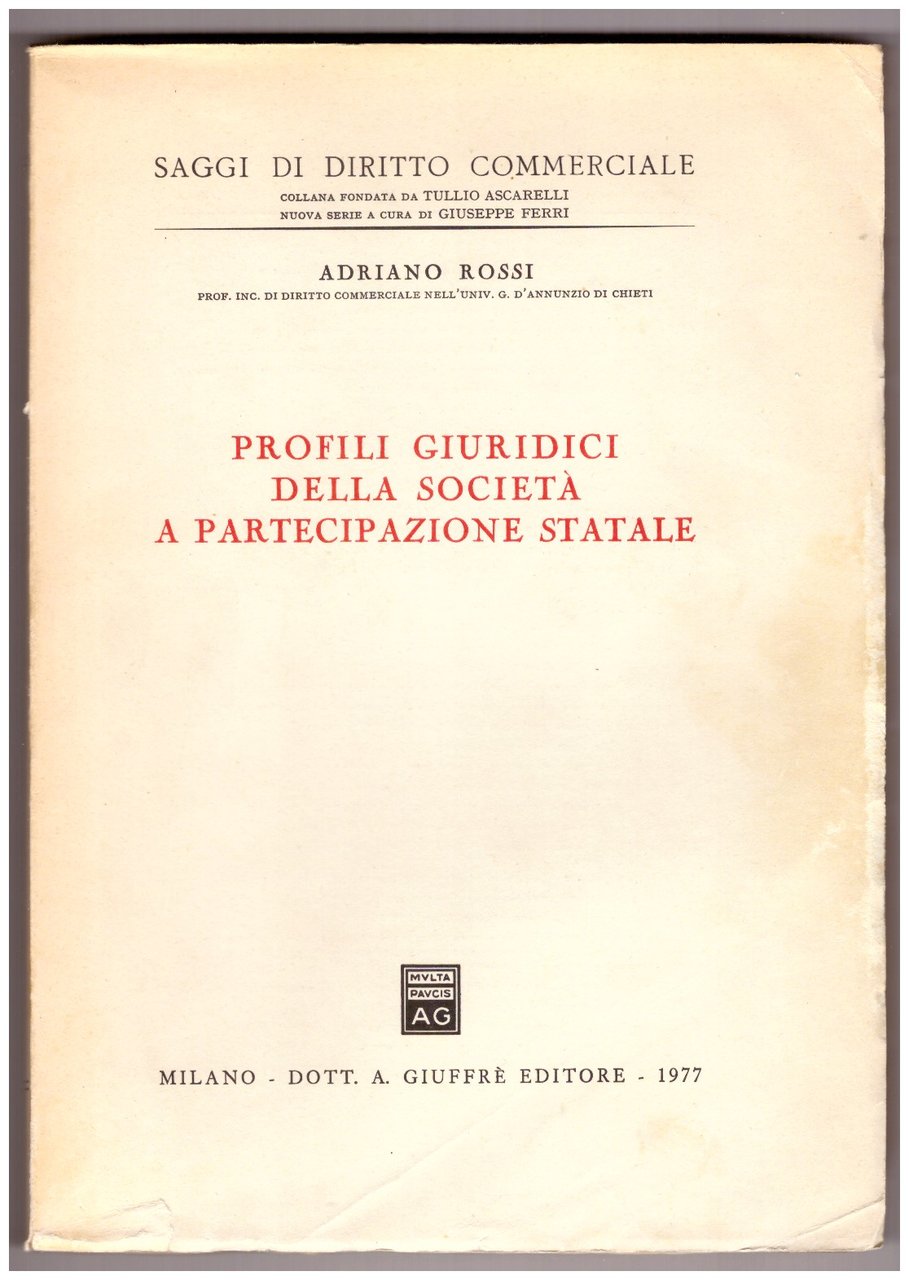 PROFILI GIURIDICI DELLE SOCIETÀ A PARTECIPAZIONE STATALE.