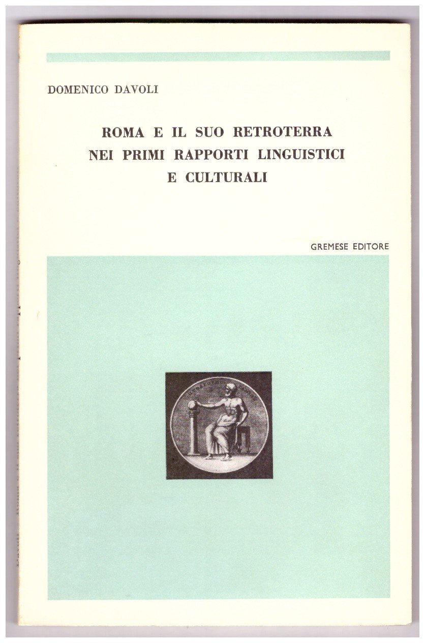 Roma e il suo retroterra nei rapporti linguistici e culturali