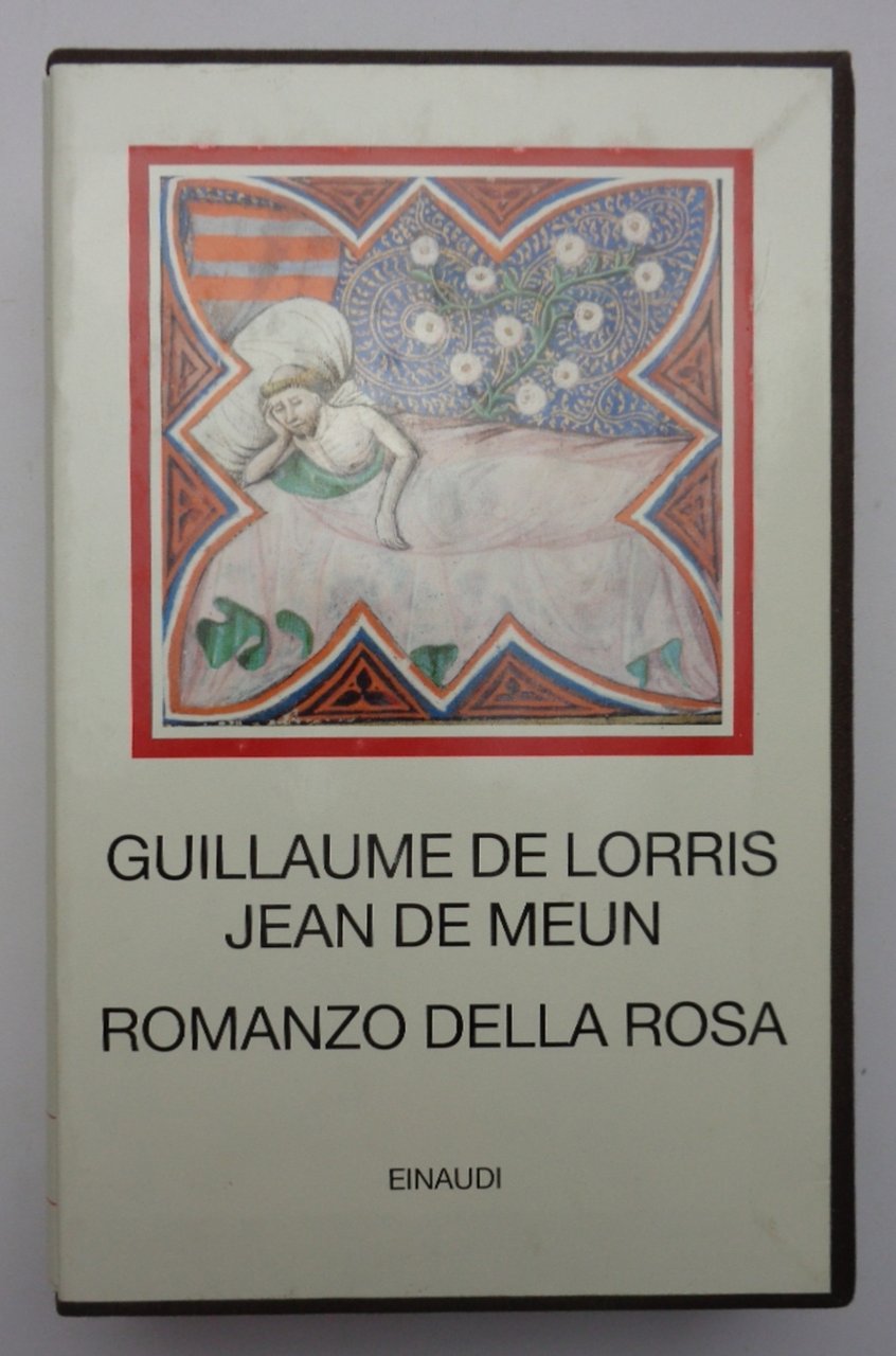 ROMANZO DELLA ROSA. Testo francese antico a fronte.