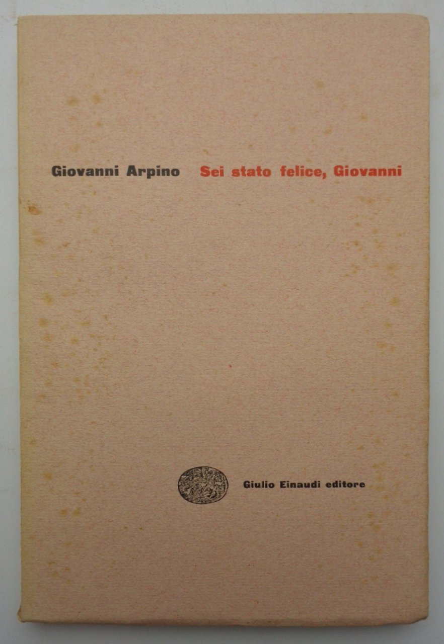 SEI STATO FELICE, GIOVANNI. (Ex libris di Togliatti)