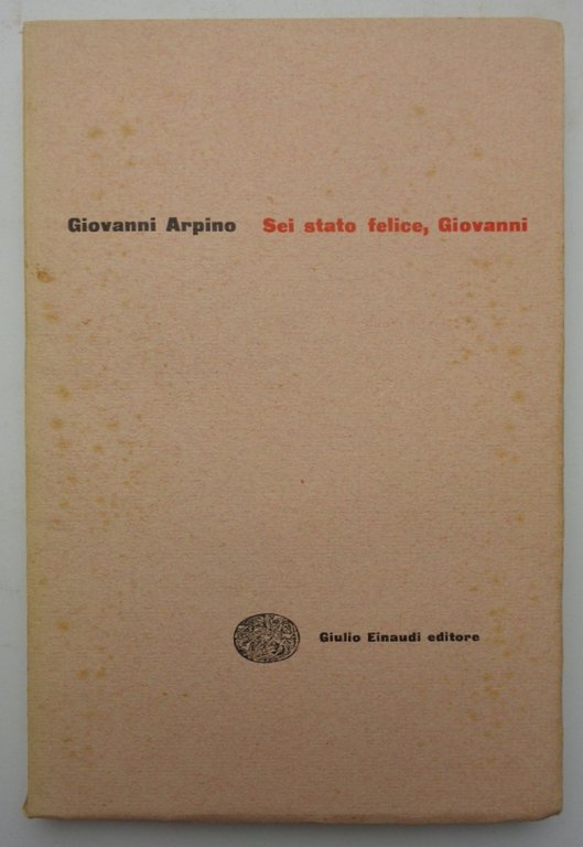 SEI STATO FELICE, GIOVANNI. (Ex libris di Togliatti)