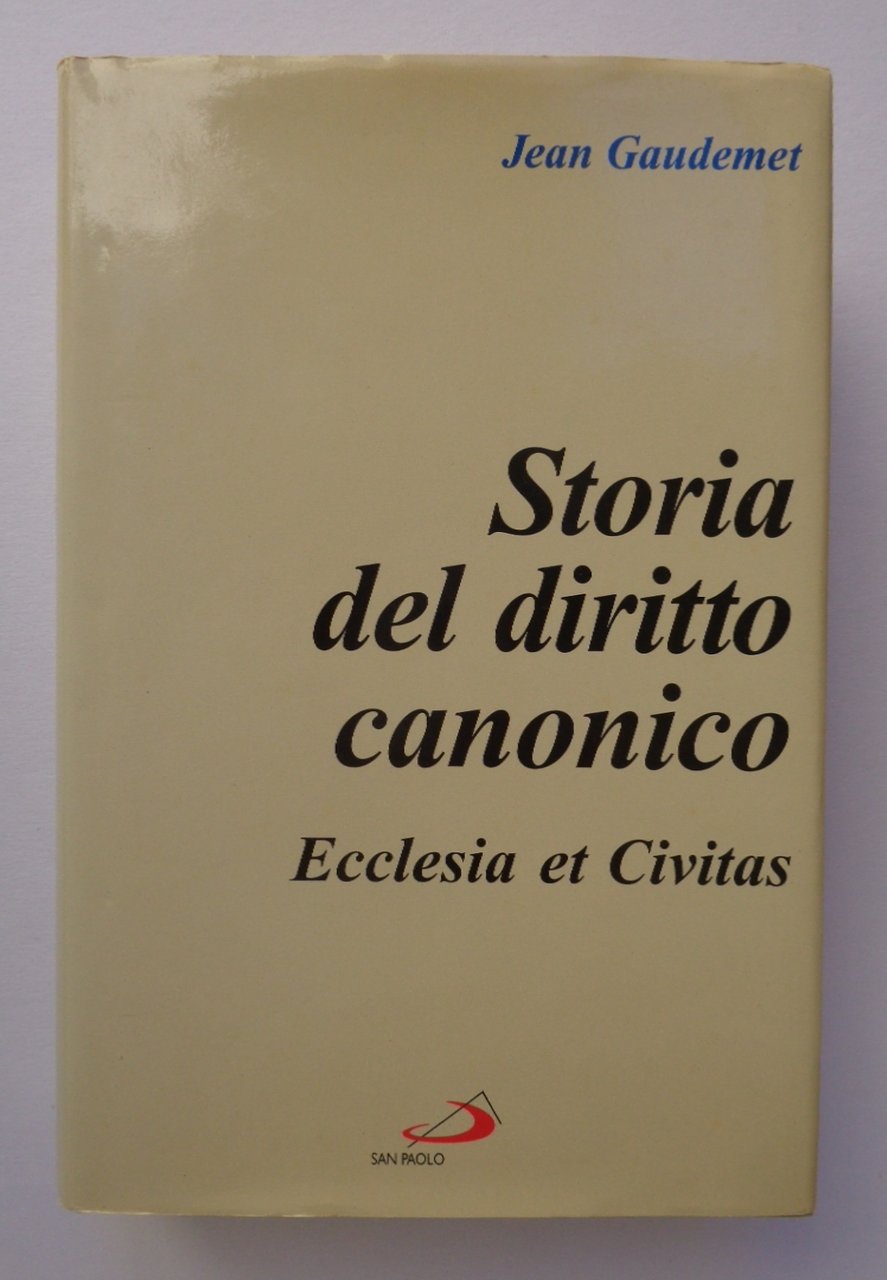 Storia del diritto canonico. Ecclesia et Civitas