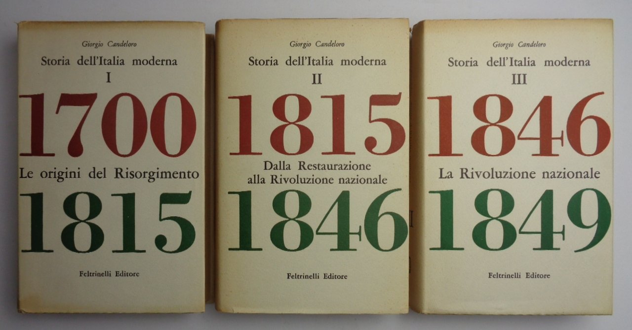 STORIA DELL'ITALIA MODERNA. I-II-III. Vol 1: Le Origini del Risorgimento …