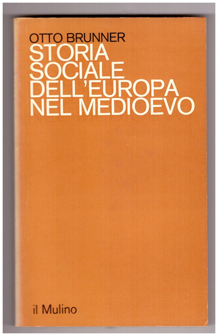 STORIA SOCIALE DELL'EUROPA NEL MEDIOEVO.