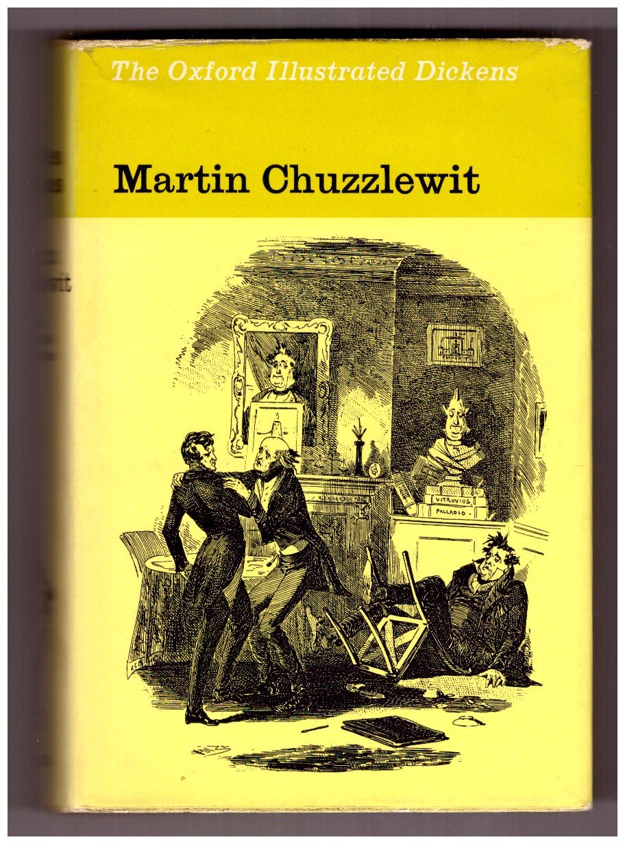 THE LIFE AND ADVENTURES OF MARTIN CHUZZLEWIT. With Forty Illustrations …