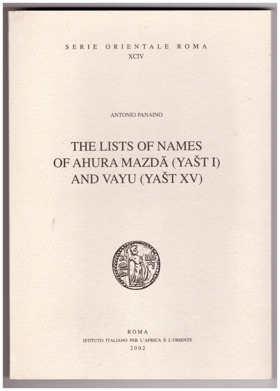 The Lists of Names of Ahura Mazda (Yast I) and …