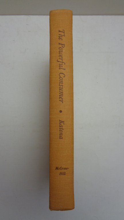 THE POWERFUL CONSUMER. Psychological Studies of the American Economy | Immagine Gallery 3