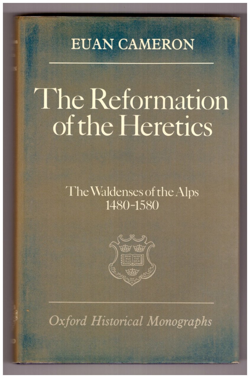 THE REFORMATION OF THE HERETICS. The Waldenser of the Alps … | Immagine principale