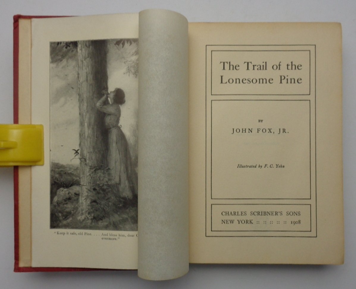 THE TRAIL OF THE LONESOME PINE.