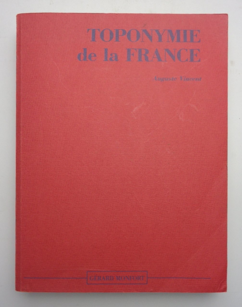 TOPONYMIE DE LA FRANCE.