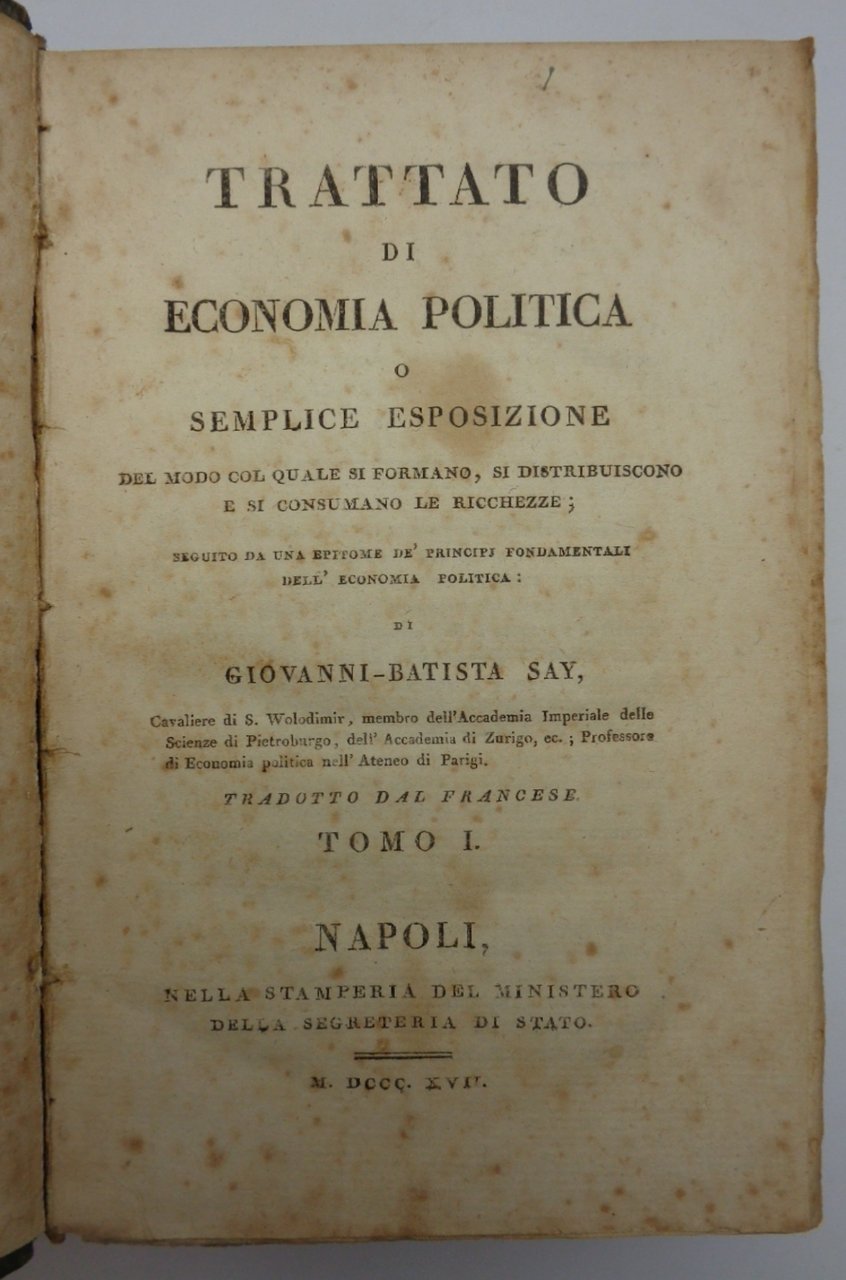 TRATTATO DI ECONOMIA POLITICA o semplice esposizione del modo col …