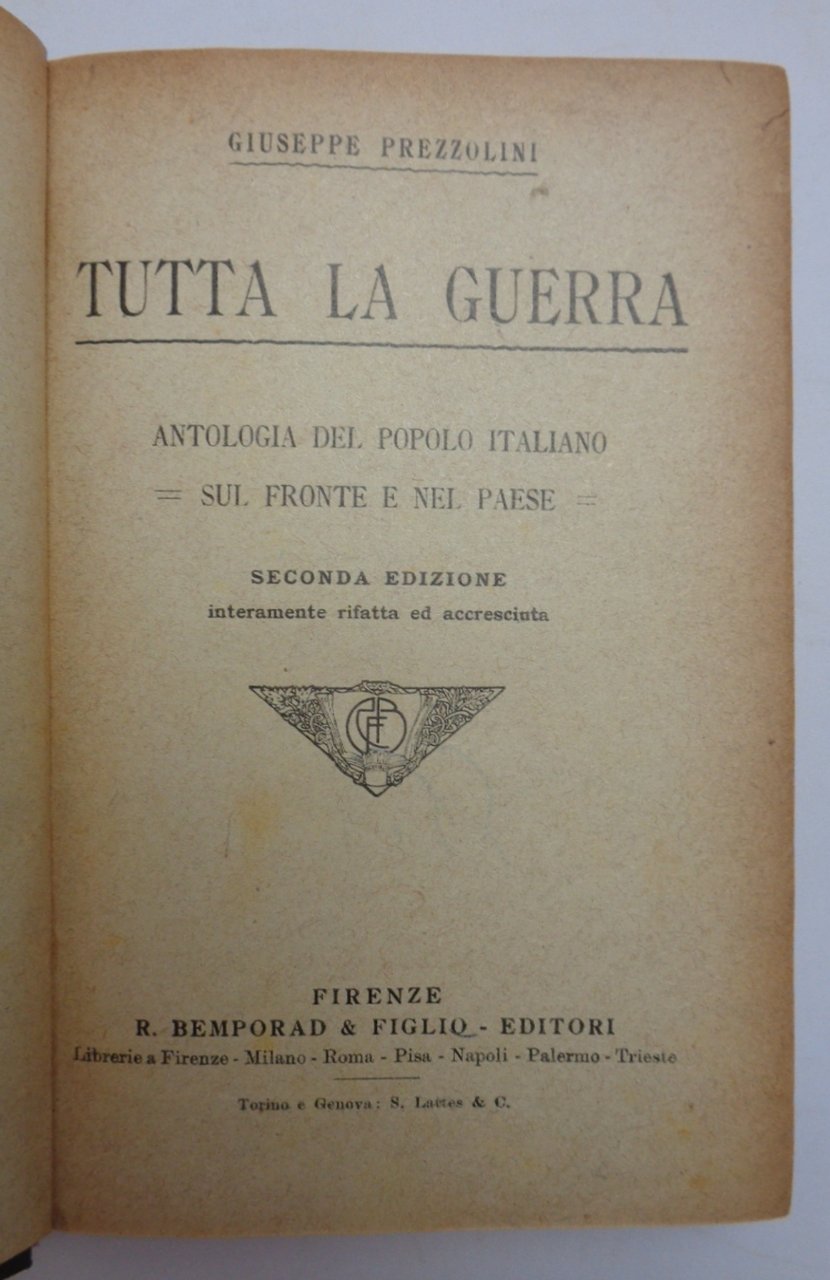 Tutta la guerra. Antologia del popolo italiano sul fronte e …
