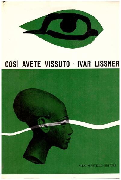Così avete vissuto
